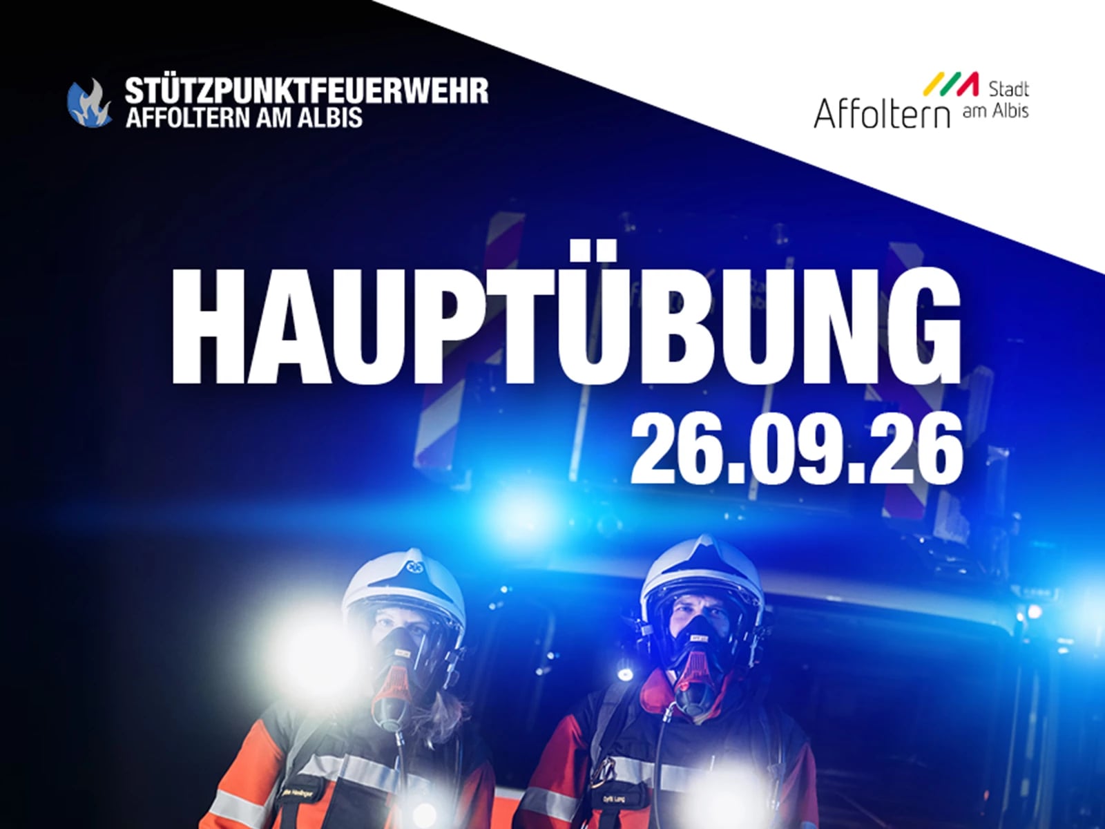 Hauptübung 2026 der Feuerwehr in Affoltern am Albis